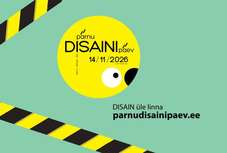 pärnu DISAINI päev 14.11.2026 DISAIN üle linna